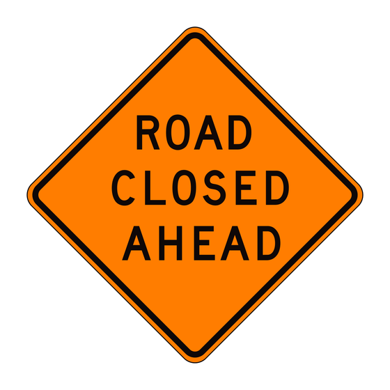 C19(CA) Road Closed Ahead — official FHWA layout