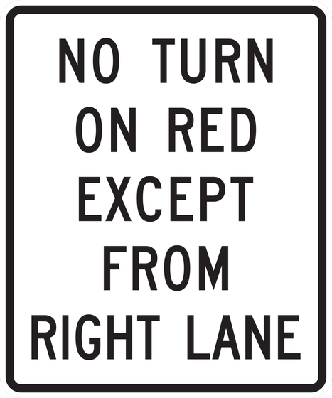 R10-11c No Turn on Red Except From Right Lane — sign artwork