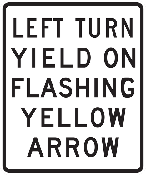 R10-12a Left Turn Yield on Flashing Yellow Arrow — sign artwork