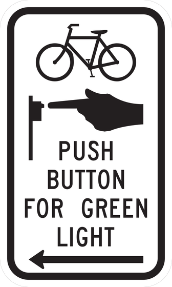 R10-26 Bicycle Push Button for Green Light — Arrow — sign artwork