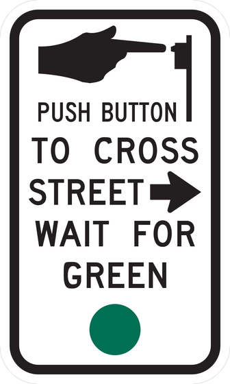 R10-4a Push Button — Wait for Green Signal — sign artwork