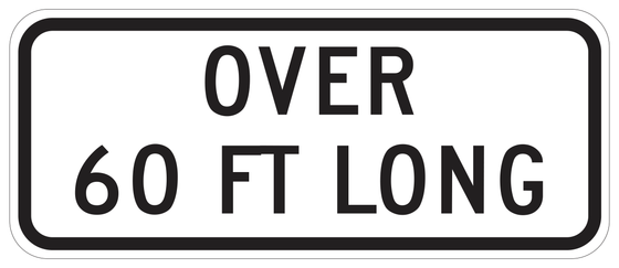 R20D-4P(CA) OVER 60 FT LONG (truck exclusion plaque) — sign artwork