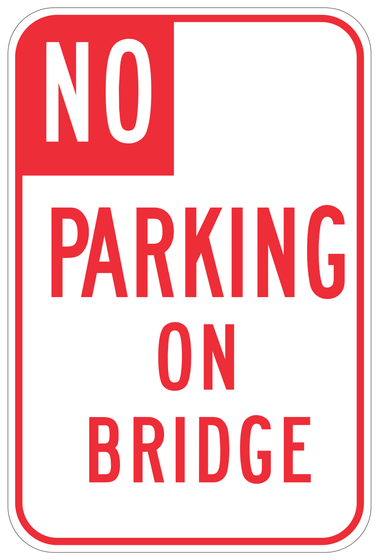 R27(CA) NO PARKING ON BRIDGE — sign artwork