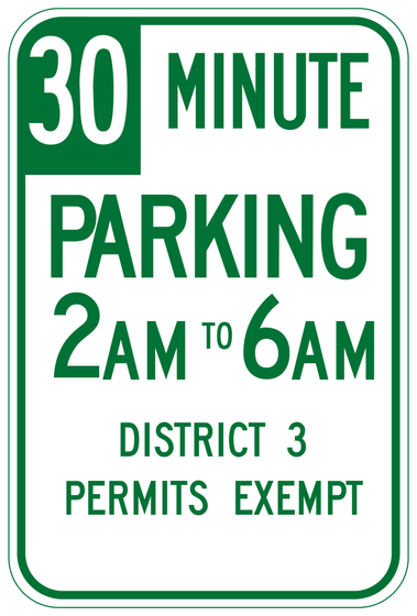 R32D(CA) 30 MINUTE PARKING 2AM TO 6AM DISTRICT 3 PERMITS EXEMPT — sign artwork