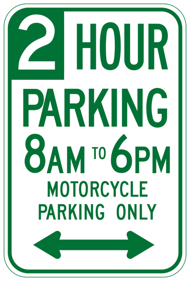 R32F(CA) 2 HOUR PARKING 8AM TO 6PM MOTORCYCLE PARKING ONLY w/ Double Arrow — sign artwork