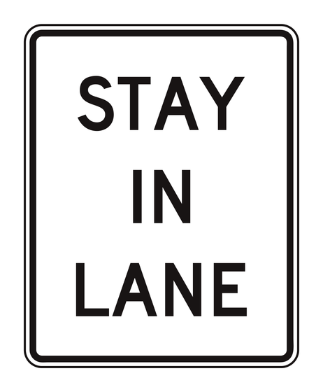 R4-9 Stay in Lane — official FHWA layout