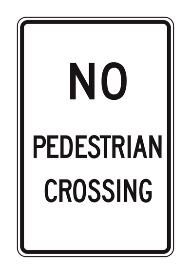 R9-3a No Pedestrian Crossing — official FHWA layout