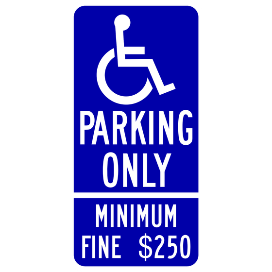 R99C(CA) Accessible Parking Only — Minimum Fine $250 (California) — official FHWA layout