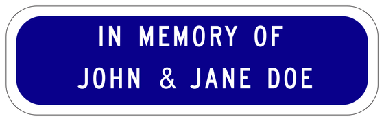 S35-1P(CA) IN MEMORY OF XXX - 1 PERSON — sign artwork