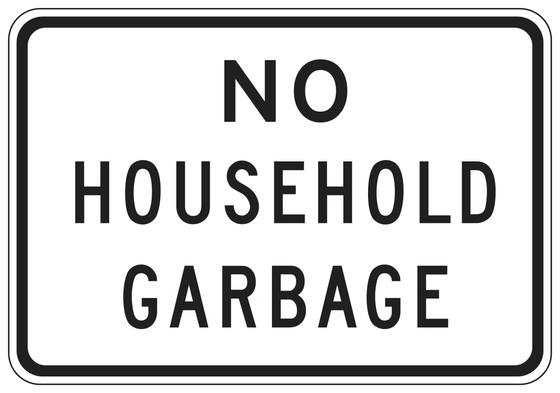 SR23-1(CA) NO HOUSEHOLD GARBAGE — sign artwork