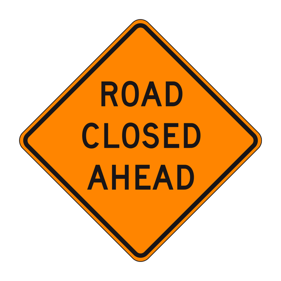 W20-3 Road Closed Ahead — official FHWA layout