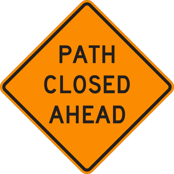 W20-3a Path Closed (with distance) — official FHWA layout