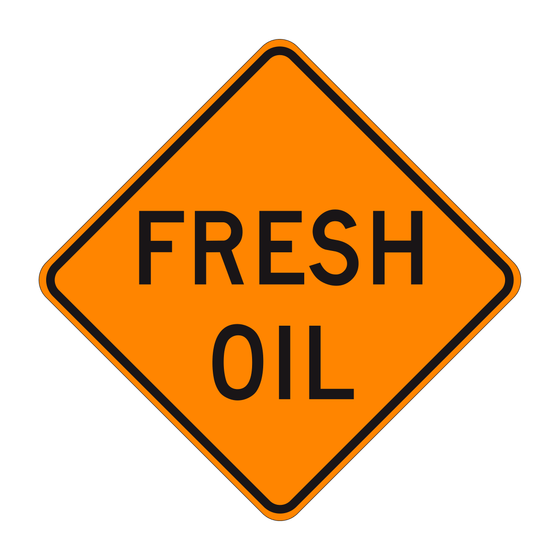 W21-2 Fresh Oil — official FHWA layout