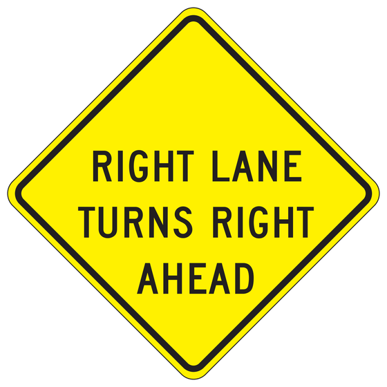 W73A(CA) RIGHT (LEFT) LANE TURNS RIGHT (LEFT) AHEAD — sign artwork