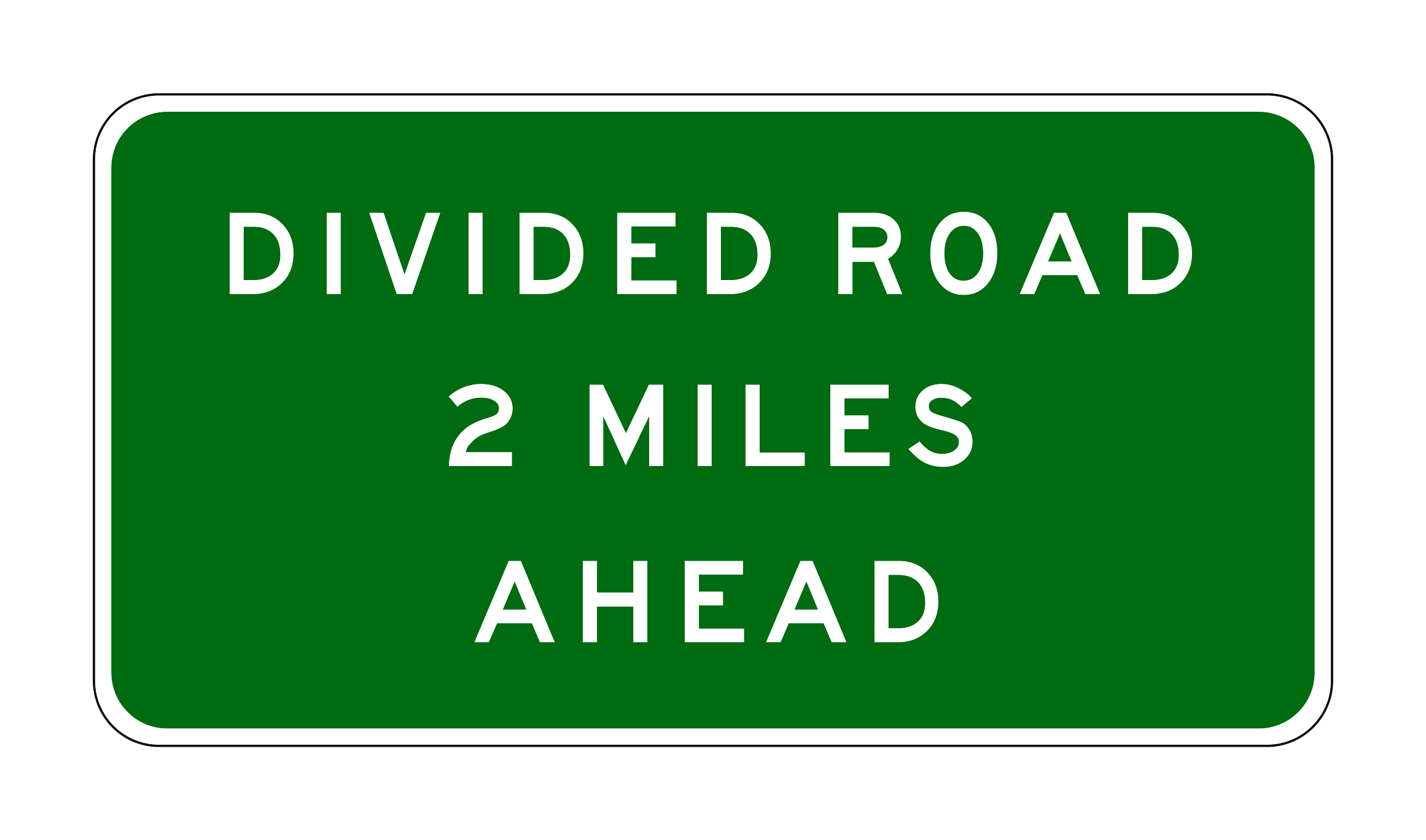 G68(CA) Divided Road 2 Miles Ahead — official FHWA layout