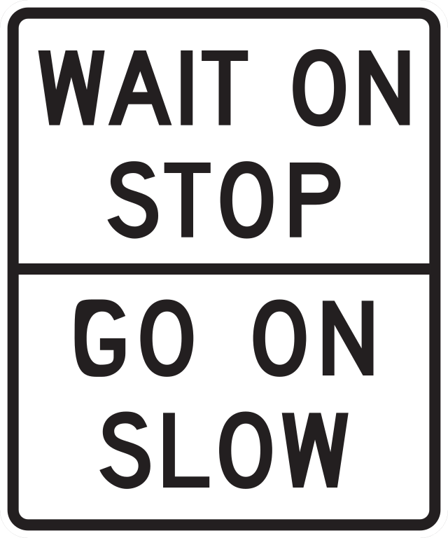 R1-7a Wait on Stop - Go on Slow — official FHWA layout